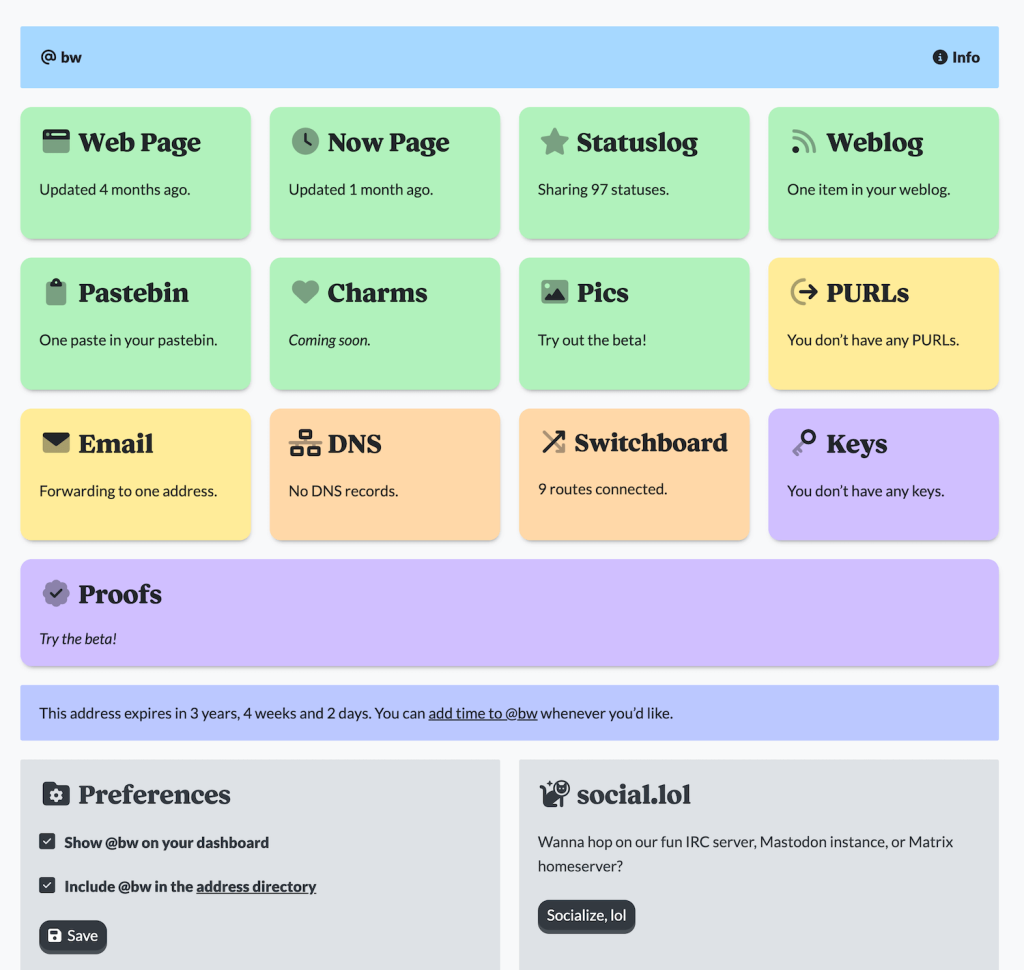 Screenshot of my omg.lol dashboard for the bw address. It's colorful and friendly and has links to all of the services I’m about to describe.